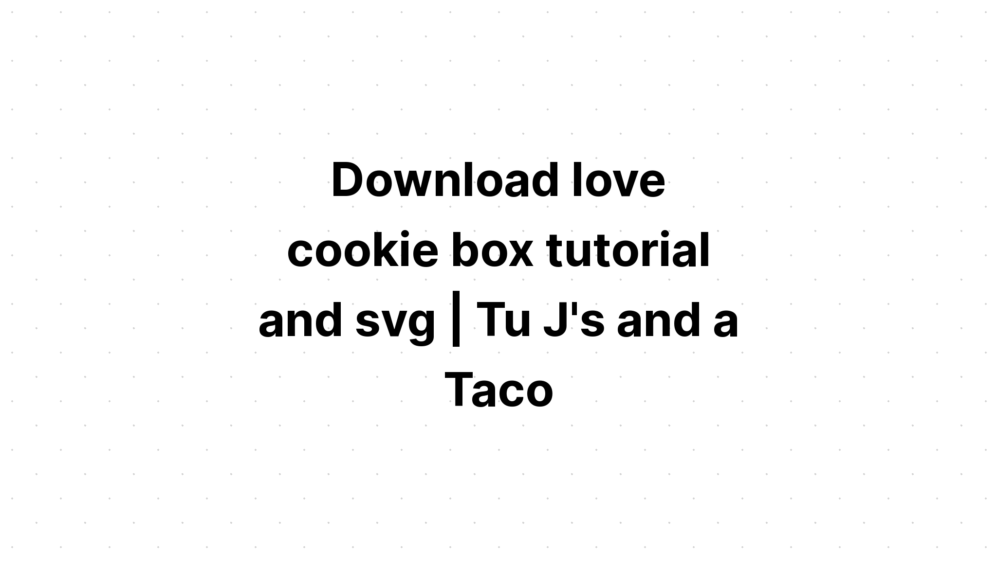 Download Cookies Made With Love Svg - Layered SVG Cut File